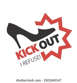 Woman kicks out. No and refusing, rejection. Vector illustration.