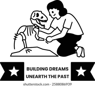 A woman is kneeling down next to a dinosaur skeleton. The skeleton is labeled "Building Dreams Unearthing the Past" in the style of sign illustrations