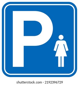 Woman Lady Parking Space Sign