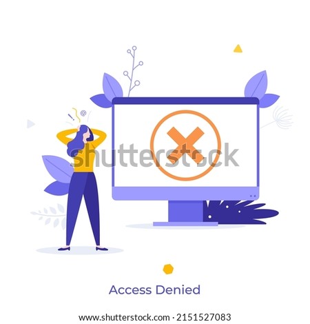 Woman looking at computer display with cross symbol on screen. Concept of denied access to protected information, system warning or notification. Modern flat vector illustration for banner, poster.
