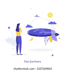 Woman Looking At Disk-shaped Planet. Concept Of Flat Earth Pseudoscientific Belief, Concpiracy Theory, Mass Delusion, False Knowledge. Modern Flat Colorful Vector Illustration For Poster, Banner.