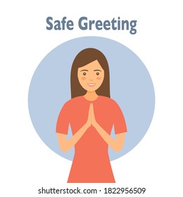 Woman make namaste hand expression greeting to avoid covid-19 virus. No shaking hands. Safe greeting concept vector illustration.