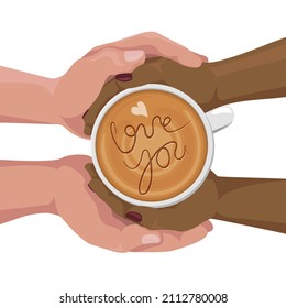 Woman and man hands holding coffee cup. Latte art with text Love you. Cappuccino crema of heart shape. Top view of table in cafe. Flat cartoon illustration. Valentines day concept.