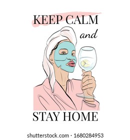 Woman in the morning in cosmetic mask with a towel on her head after a shower and a glass of water and lemon. Hand drawn typography girl with slogan 0 keep calm and stay home. 