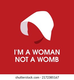 I'm a Woman Not a Womb lettering icon vector. US Abortion Rights Protests. Keep abortion legal symbol. Handmaid design element