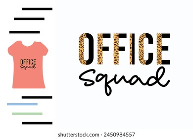 Woman office squad t shirt design