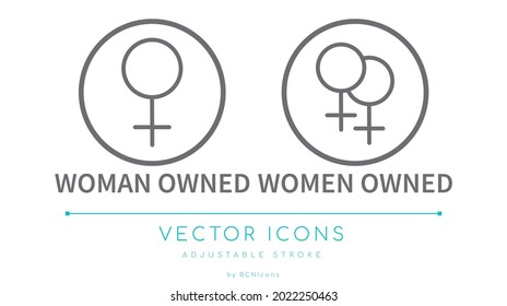 Woman Owned Women Owned Line Icons. Small Business Female Owned Vector Symbol. 