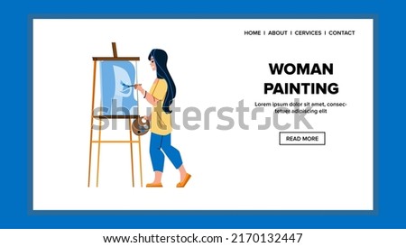 woman painting vector. artist person, art paint, young hobby girl woman painting character. people flat cartoon illustration