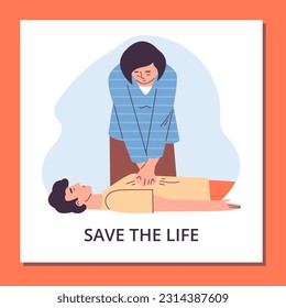 Woman performing CPR on unconscious man, save the life - poster, flat vector illustration. Cardiopulmonary resuscitation procedure. Concepts of first aid help, heart massage and accidents.