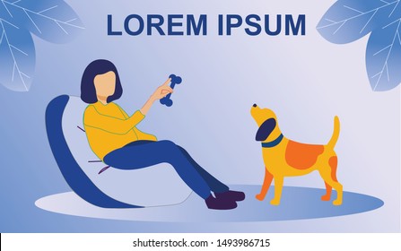 Woman Playing with Puppy Dog Lettering Poster. Female Cartoon Character Sitting in Comfortable Soft Chair and Holding Toy Bone. Girl Feeding Pet. Taking Care of Animals. Vector Flat Illustration