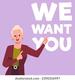 Woman pointing up with finger to recruitment advertisement. Girl drawing attention to poster We want you. Female character flat vector illustration on color background.