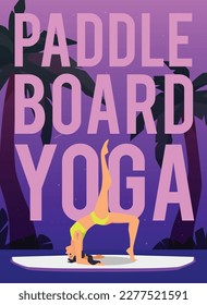 Woman practice yoga asana on paddle board at night among palm trees, poster template flat vector illustration. Paddle board or sup yoga banner with text.