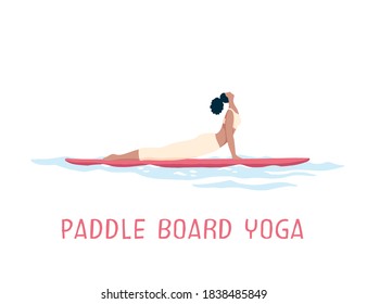 Woman practicing sup board yoga on water. Young olive skin girl in cobra pose. Hand drawn flat vector illustration.