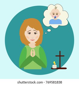 The woman prays for a child. The figure of a praying woman, picture of a baby, a prayer cross and a burning candle. Vector illustration on religious theme