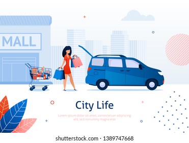 Woman Putting Bags into Car Banner Vector Illustration. Buying Things in Shopping Mall. Cartoon Girl with Packages and Purchases. Food Products, Goods in Cart. Going by Vehicle from Shop.