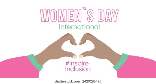 Woman s hands on heart gesture on white background. Inspire Inclusion slogan International Women s Day 8 march 2024