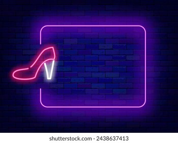 Woman shoes shop neon poster. Free enter for ladies. Special offer. High hell shoe and empty purple frame. Beauty greeting card. Copy space. Editing text. Vector stock illustration