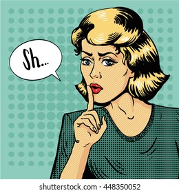 Woman show silence sign. Vector illustration in retro pop art style. Message Shhh for stop talking and be quite.