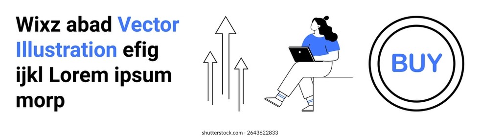 Woman sitting with laptop, upward arrows, large BUY button, text block, blue highlights, minimalistic design. Ideal for ecommerce, business growth, online shopping, marketing, startups, digital