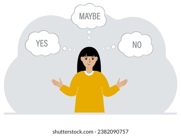 A woman spreads his arms to the sides and makes a choice or makes a decision. Air bubbles with text yes, no, maybe.