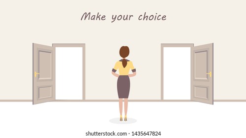 A woman is standing in front of two doors and having a choice. Sign: Make your choice. Vector design illustrations