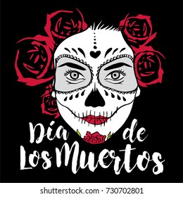 Woman with Sugar Skull Face Paint. Color. Image for t-shirt, poster, flyer, publication... Day of The Dead written in Spanish