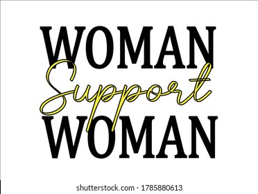 woman support woman slogan design hand drawn