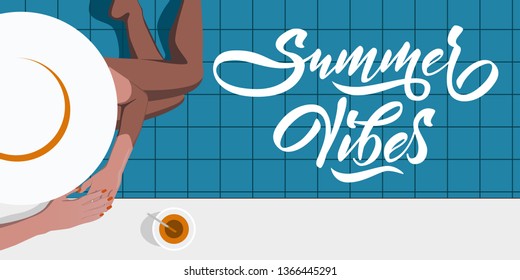 Woman in swimming pool, wearing white hat and drinking coctail. Title: Summer vibes. Hand lettering. Vector illustration.