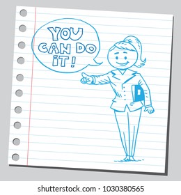 Woman teacher speaking you can do it phrase (sketch style drawing) 