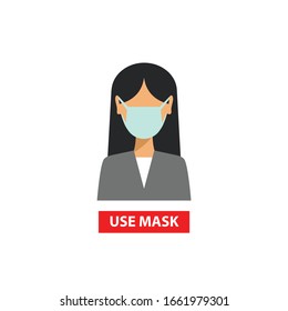 Woman use mask vector. Vector Wear Face Mask sign for women. Warning sign recommend use of protective face mask in prevention vs virus infection in health care. Coronavirus protection mask