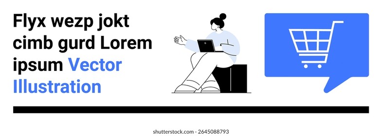 Woman using a laptop, blue shopping cart inside a speech bubble, placeholder text. Ideal for e-commerce, online stores, digital marketing, user interface, web design, mobile apps, and shopping