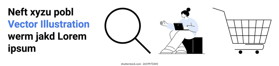 Woman using laptop by shopping cart, accompanied by magnifying glass and text. Ideal for e-commerce, online retail, technology themes, digital commerce, marketing, shopping guides, search