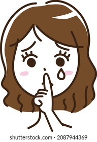 A woman who holds her mouth with her index finger while crying, a secret story