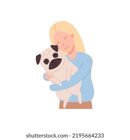 Woman or young girl hugging pug dog, flat cartoon vector illustration isolated on white background. Care and love of pets concept for animals shelter or vet clinic.