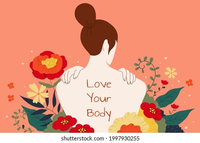 Woman's body positivity. Flat style illustration of a female hug herself with "love your body" written on her back as the symbol of body acceptance