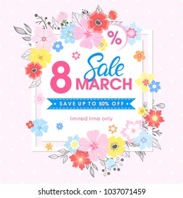Woman`s Day promotion.Hand painted lettering with different flowers and floral elements.Sale season card perfect for flyers,posters,sale banners,brochures,special offers and more.Vector 8 march promo.