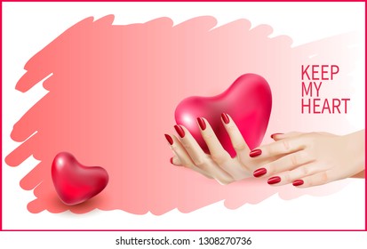 A Woman's Hand. Valentine's Day, February 14th.Vector Hands. Nails, fFingers, hands.Business card, sticker, picture, leaflet with the image of women's hand and heart.