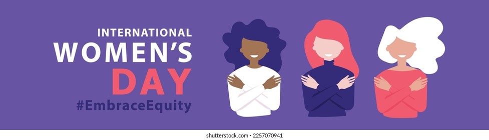 Womans international day. 8th march. Embrace Equity. EmbraceEquity campaign. Stand up against discrimination and stereotype