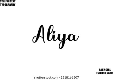 Woman's Name Aliya Hand Drawn Lettering Vector Cursive Text Typography 