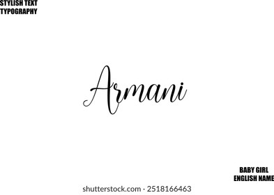 Woman's Name Armani Hand Drawn Lettering Vector Cursive Text Typography 