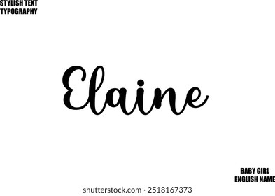 Woman's Name Elaine Hand Drawn Lettering Vector Cursive Text Typography 