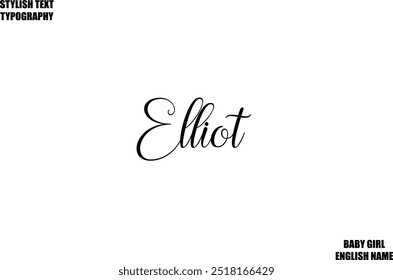 Woman's Name Elliot Hand Drawn Lettering Vector Cursive Text Typography 