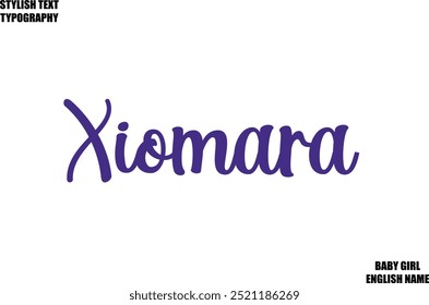 Woman's Name Hand Drawn Lettering Vector Cursive Text Typography  Xiomara