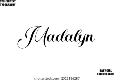 Woman's Name Hand Drawn Lettering Vector Cursive Text Typography  Madalyn