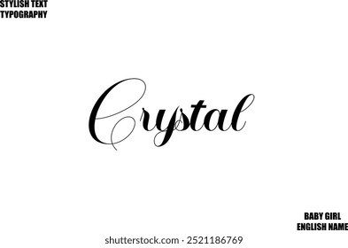 Woman's Name Hand Drawn Lettering Vector Cursive Text Typography  Crystal