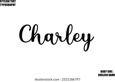 Woman's Name Hand Drawn Lettering Vector Cursive Text Typography  Charley