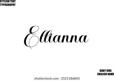 Woman's Name Hand Drawn Lettering Vector Cursive Text Typography  Ellianna