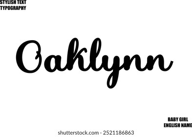 Woman's Name Hand Drawn Lettering Vector Cursive Text Typography  Oaklynn