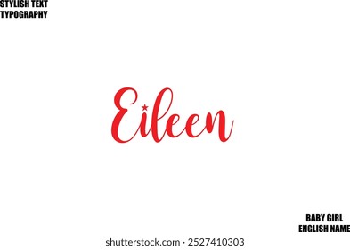 Woman's Name Hand Drawn Lettering Vector Cursive Text Typography  Eileen