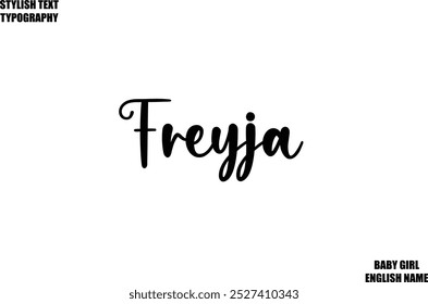 Woman's Name Hand Drawn Lettering Vector Cursive Text Typography Freyja